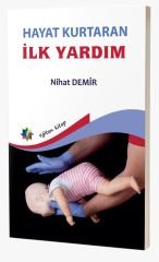 Hayat Kurtaran İLK YARDIM