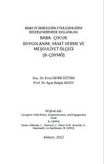 BABA VE BEBEKLERİN ETKİLEŞİMLERİNİ DEĞERLENDİRMEDE KULLANILAN; BABA- ÇOCUK DUYGULANIM, YANIT VERME VE MEŞGULİYET ÖLÇEĞİ (B-ÇDYMÖ)