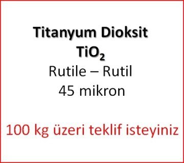 Rutile Titanyum Dioksit TiO2 (25 kg)