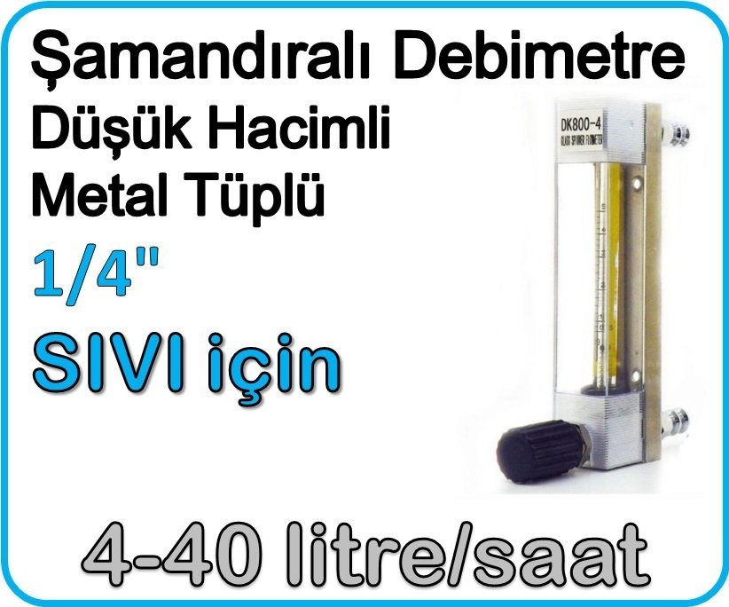 Düşük Hacimli Metal Tüplü Şamandıralı Debimetre (Sıvı için) 4-40 lt/saat