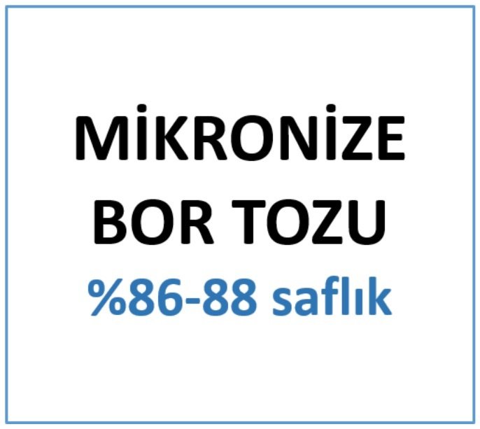 Mikronize Bor Tozu %86-88