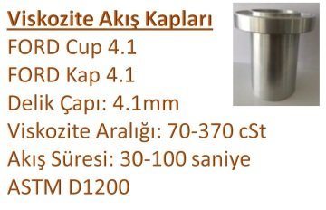 FORD Viskozite Ölçüm Kabı - (4.1mm & 70-370 cSt) - ASTM D1200