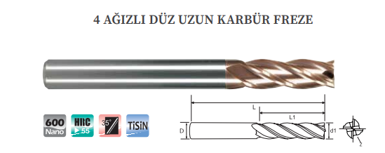 DÖRT AĞIZLI KARBÜR FREZE UZUN BOY (55HRC)