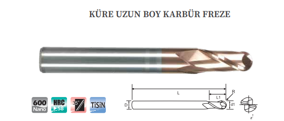 KÜRE KARBÜR FREZE UZUN (58HRC)