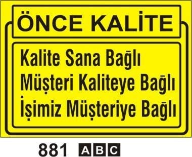 Kalite Sana Bağlı Müşteri kaliteye Bağlı ...