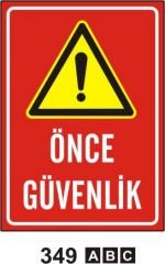Önce Güvenlik Levhası