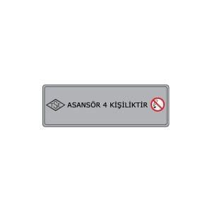 Asansör 4 Kişiliktir Levhası