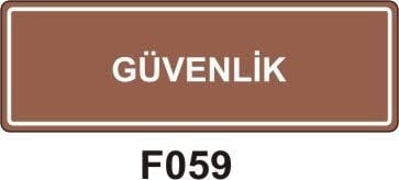 Güvenlik (10x30 cm) Dekota Levha