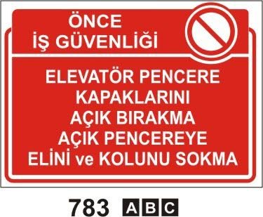 Elavatör Pencere Kapaklarını Açık Bırakma Levhası
