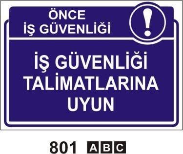 İş Güvenliği Talimatlarına Uyun Levhası 35x50 cm Sticker (Yapışkanlı Etiket)
