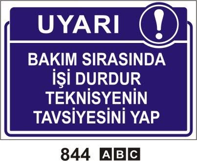 Bakım Sırasında İşi Durdur Teknisyen Tavsiyesini Yap