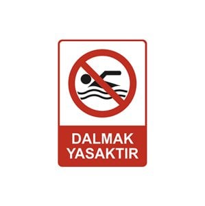 Dalmak Yasaktır Levhası