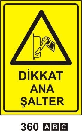 Dikkat Ana Şalter