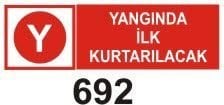 Yangında İlk Kurtarılacak Levhası