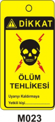 Ölüm Tehlikesi (Asılabilir Etiket)