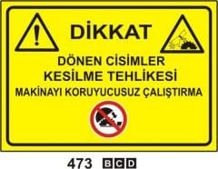 Dönen Cisimler Kesilme Tehlikesi Makinayı Koruyucusuz Çalıştırma