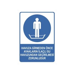 Havuza Girmeden Önce Ayakları Yıkayın Levhası