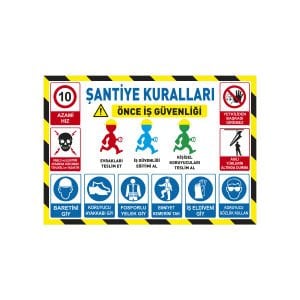Şantiye & İnşaat Kuralları Uyarı Levhası