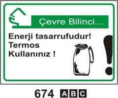 Enerji Tasarrufudur Termos Kullanınız Levhası