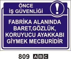 Fabrika Alanında Baret Gözlük Koruyucu Ayakkabı Giymek Mecburidir Levhası