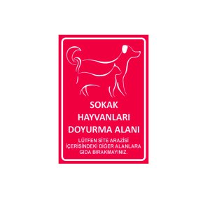 Sokak Hayvanları Doyurma Alanı Levhası