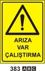 Arıza Var Çalıştırma
