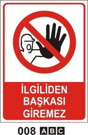 İlgiliden Başkası Gİremez
