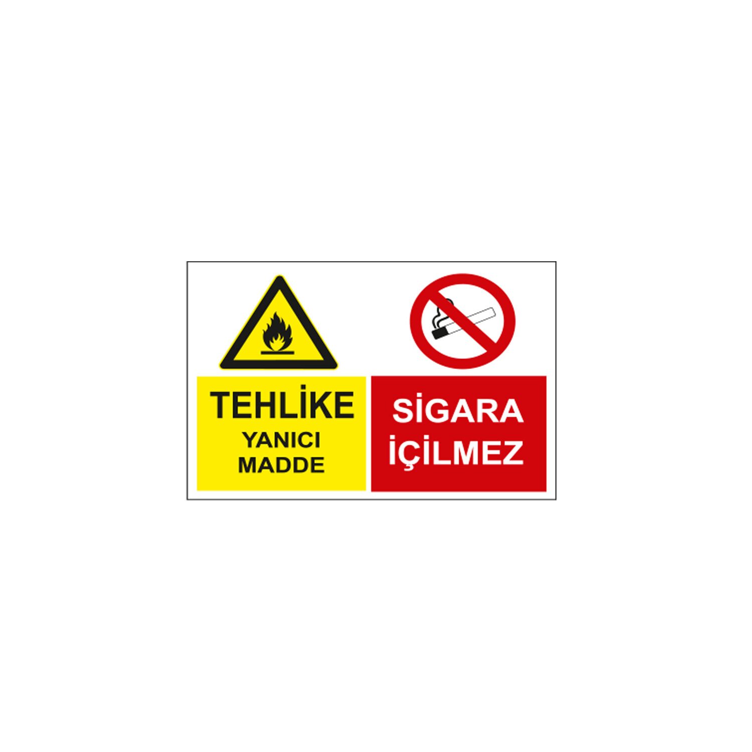 Tehlike Yanıcı Madde Sigara İçilmez Levhası