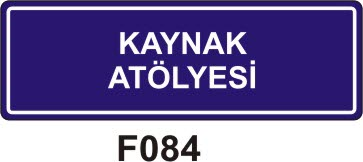 Kaynak Atölyesi Levhası