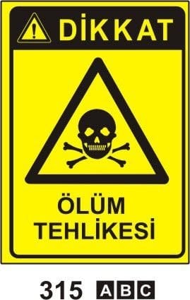 Ölüm Tehlikesi Levhası 35x50 cm Sticker (Yapışkanlı Etiket)