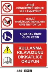 Ateşi Söndürmek İçin Su Kullanınız ...