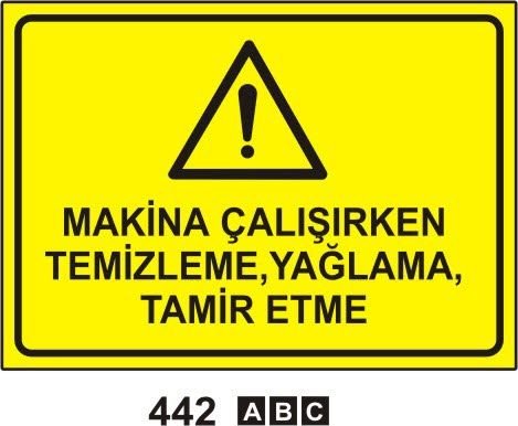Makina Çalışırken Temizleme Yağlama Tamir Etme