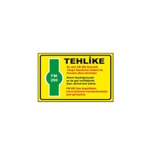 Tehlike FM 200 Levhası