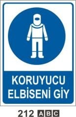 Koruyucu Elbiseni Giy