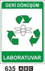 Laboratuvar (Geri Dönüşüm/Tehlikeli Atık Levhası)