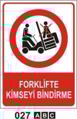 Forklifte Kimseyi Bindirme