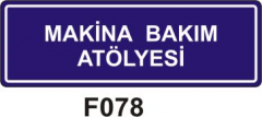 Makine Bakım Atölyesi Levhası