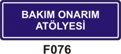 Bakım Onarım Atölyesi Levhası