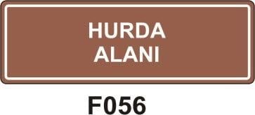 Hurda Alanı Levhası