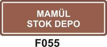 Mamül Stok Depo Levhası