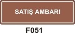 Satış Ambarı Levhası
