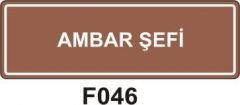 Ambar Şefi Levhası