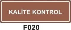 Kalite Kontrol Levhası