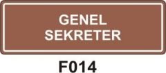 Genel Sekreter Levhası