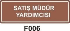 Satış Müdürü Yardımcısı Levhası