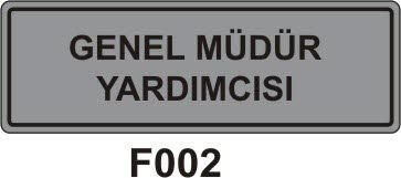 Genel Müdür Yardımcısı Levhası