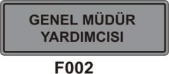 Genel Müdür Yardımcısı Levhası