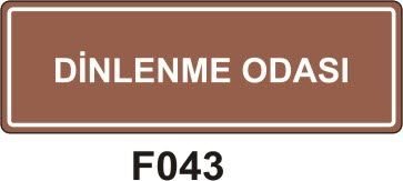 Dinlenme Odası Levhası