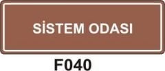 Sistem Odası Levhası