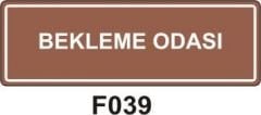 Bekleme Odası Levhası
